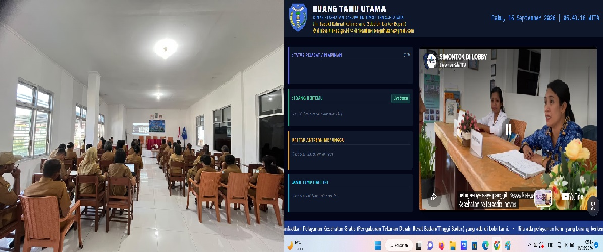 Pemaparan Inovasi Digital Ruang Tamu Utama Dinas Kesehatan TTU: Pantau Tamu, Antrean, dan Janji Temu Secara Langsung di Lobi dan Online